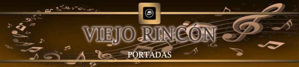 VIEJO RINCÓN-PORTADAS