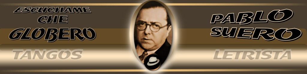PABLO-SUERO-ESCUCHAME-CHE-GLOBERO-LETRISTA-RAÚL-DE-LOS-HOYOS